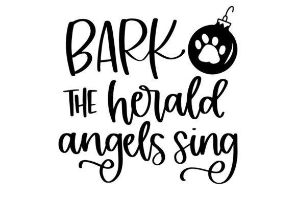 Bark the Herald Angels Sing: Festive Graphics for Crafts