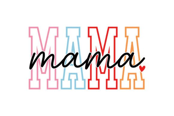 Colorful Mama Varsity Graphics for Crafts