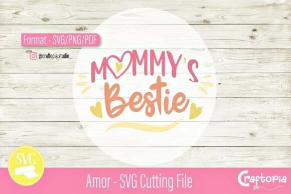 Mommy's Bestie SVG: Fresh Graphics for Crafts