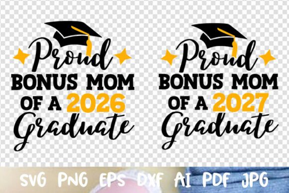 Proud Bonus Mom 2026-27: Graphics for Crafts