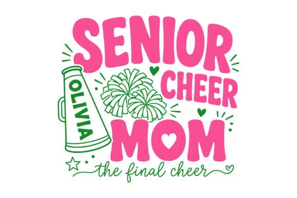 Reviewing the Senior Cheer Mom SVG Design for Embroidery