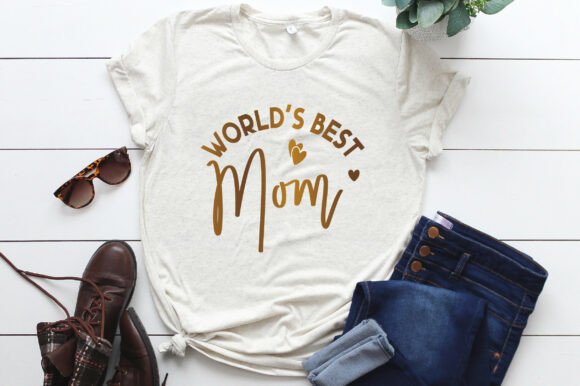 Reviewing World s Best Mom SVG PNG Positive T-shir