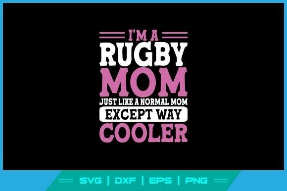Rugby Mom Graphics for Crafts and Branding