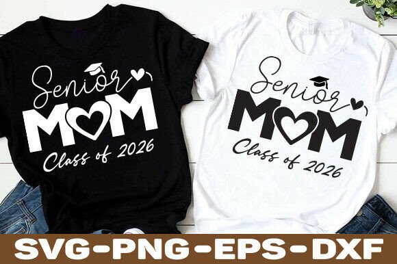 Senior Mom Png, Senior Mom SVG, Proud Graphics for T-Shirt Designs