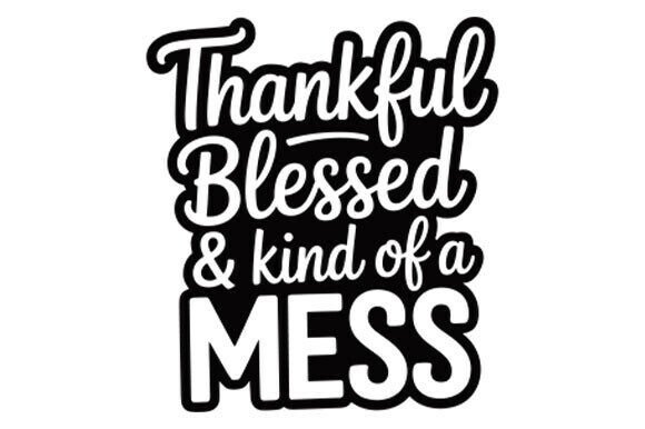 Thankful Blessed Mess: Fall Graphics for Crafts